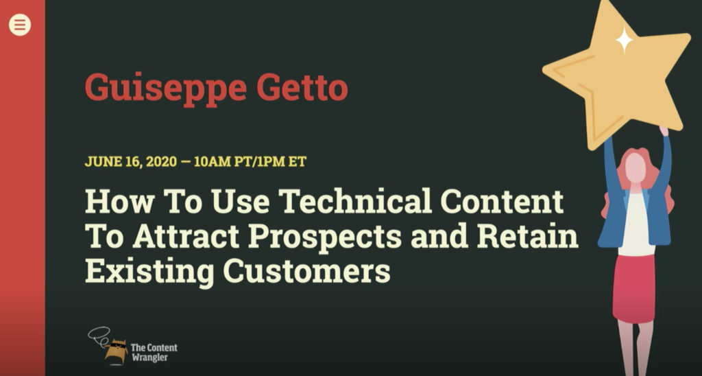A screenshot of the title slide of the webinar "How to Use Technical Content to Attract Prospects and Restain Existing Customers"